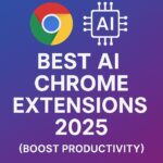 Top 5 AI Chrome Extensions– Enhance Your Browsing Experience